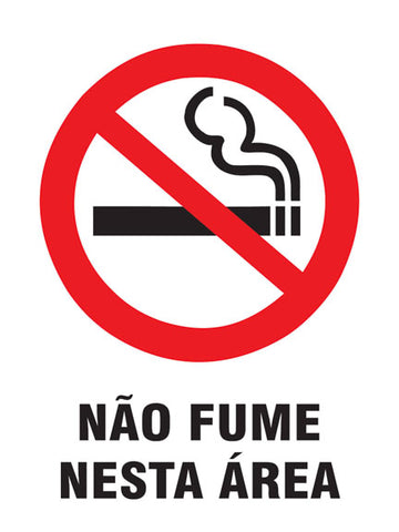 Proibido Fumar - Não Fume Nesta Área