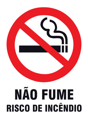 Proibido Fumar - Não Fume Risco de Incêndio