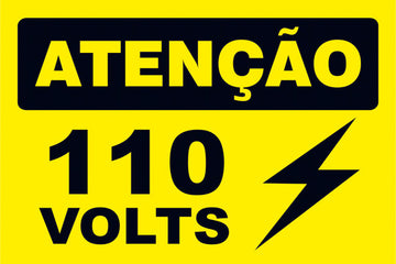 Atenção - 110 Volts