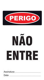 Cartão de Uso Imediato - Perigo - Não Entre