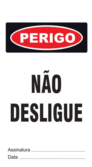 Cartão de Uso Imediato - Perigo - Não Desligue