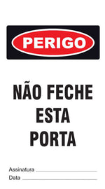 Cartão de Uso Imediato - Perigo - Não Feche Esta Porta