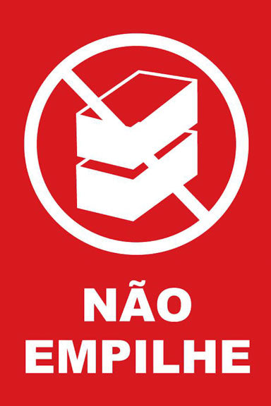 Etiqueta para Embalagem / Transporte - Não Empilhe