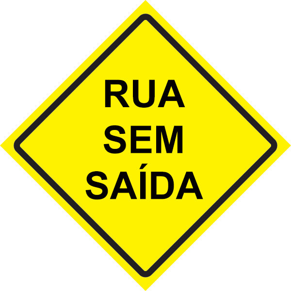Sinalização de Trânsito - Rua Sem Saída