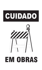 Placa Autoportante - Cuidado - Em Obras