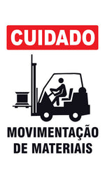 Placa Autoportante - Cuidado - Movimentação de Materiais