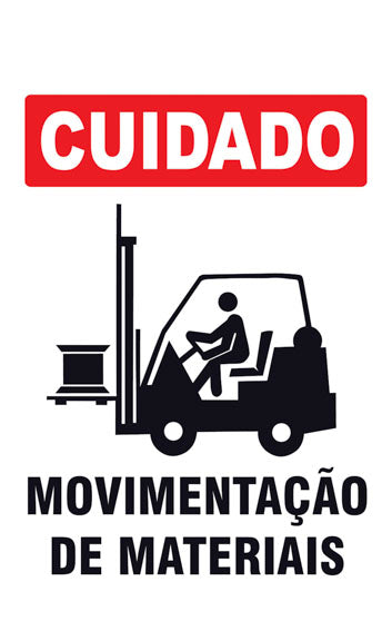 Placa Autoportante - Cuidado - Movimentação de Materiais