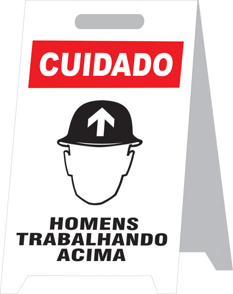 Placa Autoportante - Cuidado - Homens Trabalhando Acima