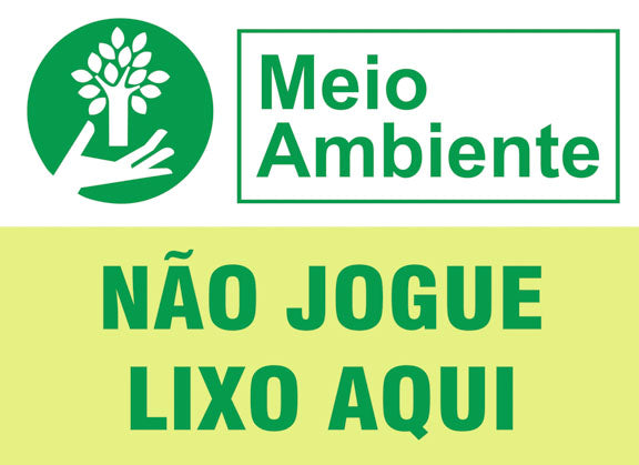 Placa de Meio Ambiente - Não Jogue Lixo Aqui