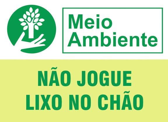 Placa de Meio Ambiente - Não Jogue Lixo no Chão