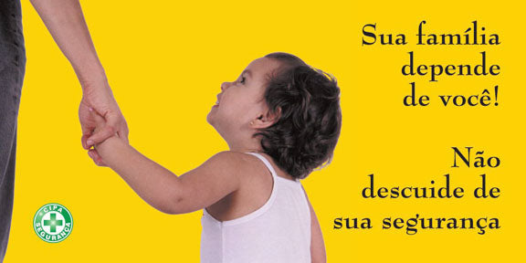 Painel Motivacional - Sua Família Depende de Você