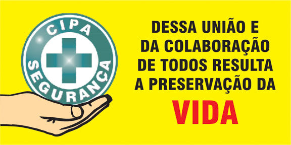 Painel Motivacional - CIPA, Segurança e Vida