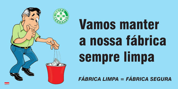 Painel Motivacional - Vamos Manter a Nossa Fábrica Sempre Limpa