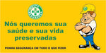 Painel Motivacional - Saúde e Vida Preservadas