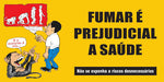 Painel Motivacional - Fumar é Prejudicial a Saúde