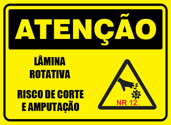 Atenção - Lâmina Rotativa Risco de Corte e Amputação