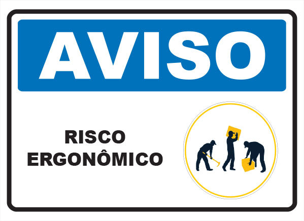 Aviso - Risco Ergonômico