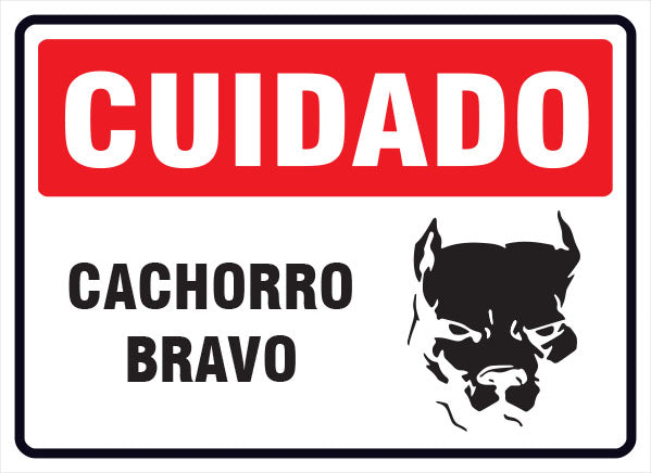 Cuidado - Cachorro Bravo