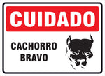 Cuidado - Cachorro Bravo