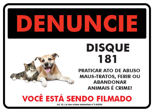 Denuncie - Disque 181 Ferir ou Abandonar Animais é Crime