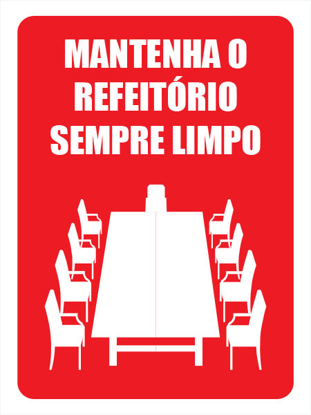 Mantenha o Refeitório Sempre Limpo