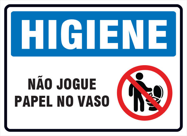 Placa Aviso - Não Jogue Papel no Vaso Sanitário - Iplacas Sinalização