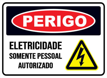 Perigo - Eletricidade Somente Pessoal Autorizado