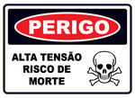 Perigo - Alta Tensão Risco de Morte