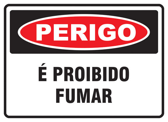 Perigo - É Proibido Fumar