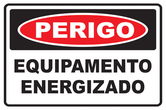 Perigo - Equipamento Energizado