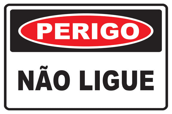 Perigo - Não Ligue