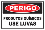 Perigo - Produtos Químicos, Use Luva