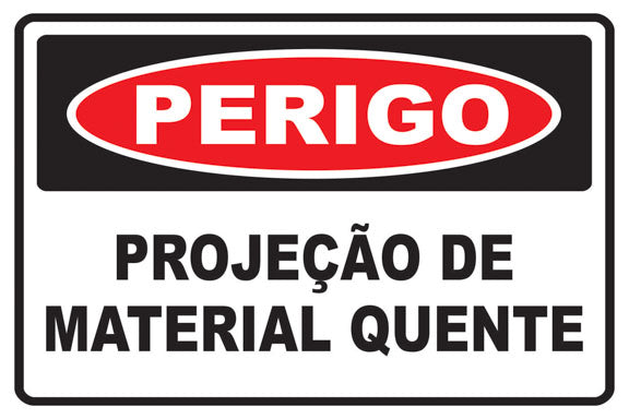Perigo - Projeção de Material Quente