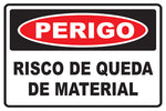 Perigo - Risco de Queda de Material