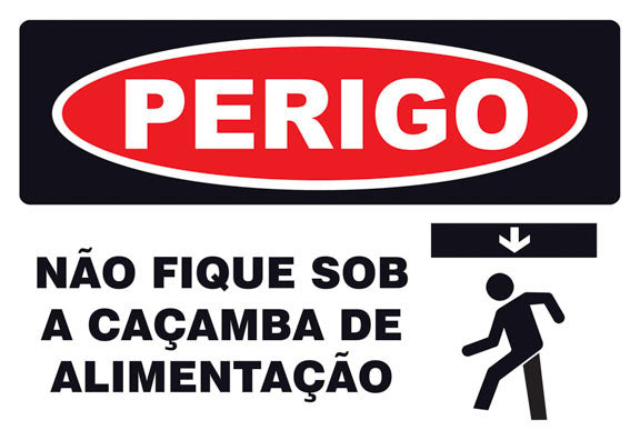 Perigo - Não Fique Sob A Caçamba de Alimentação