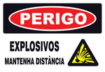 Perigo - Explosivos Mantenha Distância
