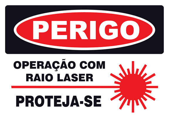 Perigo - Operação Com Laser. Proteja-se