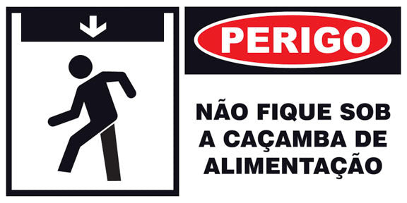 Perigo - Não Fique Sob A Caçamba de Alimentação