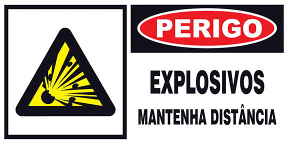 Perigo - Explosivos Mantenha Distância