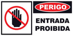 Perigo - Entrada Proibida