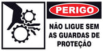 Perigo - Não Ligue Sem as Guardas de Proteção