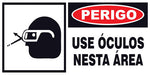 Perigo - Use Óculos Nesta Área