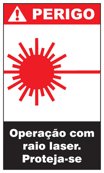 Perigo - Operação Com Raio Laser. Proteja-se