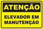Atenção - Elevador em Manutenção