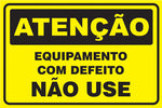 Atenção - Equipamento com Defeito. Não use