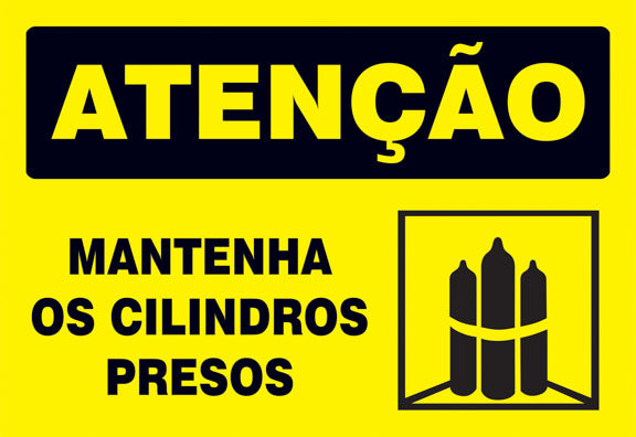 Atenção - Mantenha os Cilindros Presos