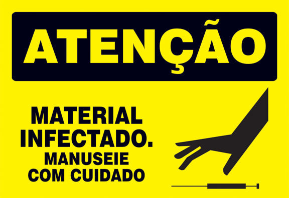 Atenção - Material Infectado. Manuseie com cuidado