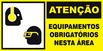 Atenção - Equipamento Obrigatório Nesta Área