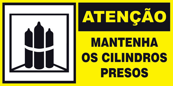 Atenção - Mantenha os Cilindros Presos