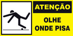 Atenção - Olhe Onde Pisa
